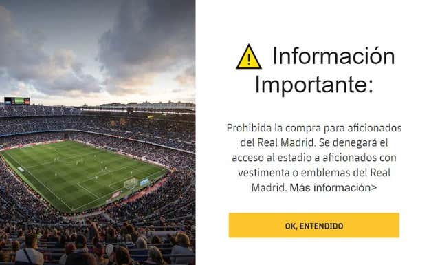 Aviso de la web del Barça a la hora de comprar una entrada para el Barcelona-Real Madrid.  RELEVO