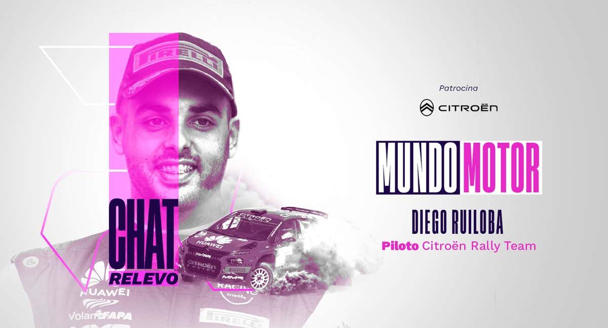 Chat Relevo de Mundo Motor con Diego Ruiloba, piloto del Citroën Rally Team en el Supercampeonato de España./RELEVO