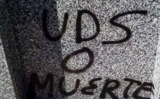 "UDS o muerte" en la sede de Unionistas.