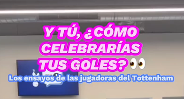 Las jugadoras del Tottenham ensayan sus celebraciones.