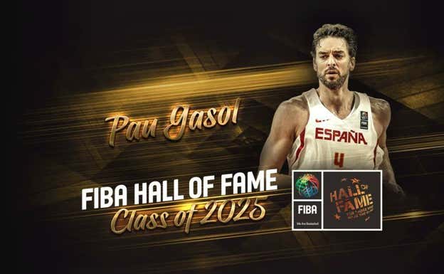Pau Gasol, FIBA Hall of Fame 2025.